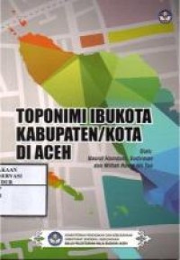 Image of Toponimi ibukota kabupaten/kota di Aceh