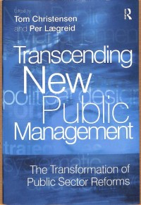 Image of Transcending new public management : The transformation of public sector reforms