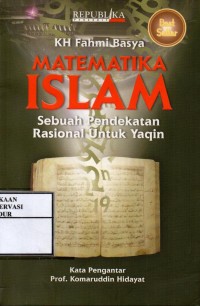 Image of Matematika Islam : Sebuah pendekatan rasional untuk yaqin