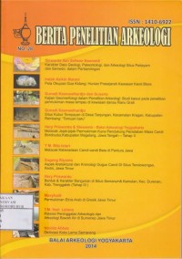 Image of Berita penelitian arkeologi No 28 tahun 2014 : Karakter data geologi paleontologi dan arkeologi situs patiayam dan semedo dalam perbandingan, Pola okupasi gua kidang hunian prasejarah kawasan karst blora, Kajian geomorfologi dalam penelitian arkeologi studi kasus pada penelitian permukiman masa lampau di kawasan danau ranu grafi, Situs kubur tempayan di desa tanjungan kecamatan kragan kabupaten rembang temuan baru, Melacak jejak-jejak permukiman kuna pendukung peradaban masa candi borobudur kabupaten magelang jawa tengah tahap II, Melacak keberadaan candi-candi bata di pantura jawa, Aspek arsitektural dan kronologi gugus candi di sits tondowongso kediri jawa timur, Bentuk & karakter bangunan di situs semarum & kamulan kec.durenan kab.trenggalek (tahap III), Permukiman etnis arab di gresik jawa timur, Potensi peninggalan arkeologis dan arkeologi bawah air di sumenep jawa timur, Deliniasi kota lama semarang