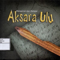 Image of Mengenal dan Belajar Aksara Ulu