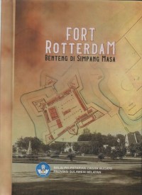 Image of Fort Rotterdam benteng di simpang masa