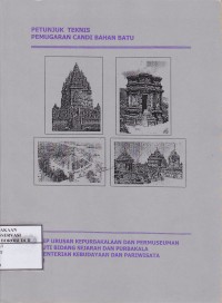 Image of Petunjuk Teknis Pemugaran Candi Bahan Batu