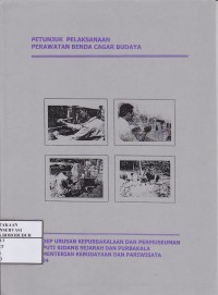Image of Petunjuk Pelaksanaan Perawatan Benda Cagar Budaya