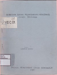 Image of Beberapa Saran Pelaksanaan Konservasi Candi Brahma