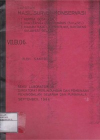 Image of Laporan Hasil Survei Konservasi
1. Kertha Gosa (Bali)
2. Gua Leang-Leang Maros (Sulawesi Selatan)
3. Makam Raja Latenriruwa, Bantaeng Sulawesi Selatan
