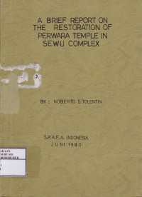Image of A Brief Report on The Restoration of Perwara Temple in Sewu Complex