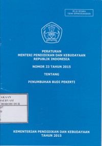 Image of Peraturan menteri pendidikan dan kebudayaan republik indonesia nomor 23 tahun 2015 tentang penumbuhan budi pekerti