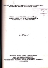 Image of Faktor Abiotis dan Peranannya Dalam Proses Degradasi Bahan Bangunan Kayu