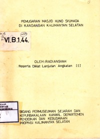 Image of Pemugaran Masjid Kuno Syuhada di Kandangan Kalimantan Selatan