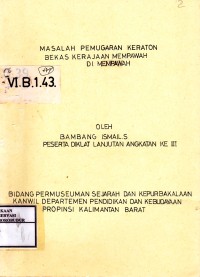 Image of Masalah Pemugaran Keraton Bekas Kerajaan Mempawah di Mempawah