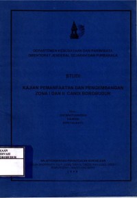Image of Kajian Pemanfaatan dan Pengembangan Zona I dan II Candi Borobudur