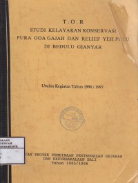 Image of T.O.R Studi Kelayakan Konservasi Pura Goa Gajah dan Relief Yeh Pulu Di Bedulu Gianyar