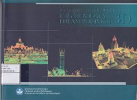 Image of Merekam jejak masa lalu cagar budaya dalam perspektif 3D