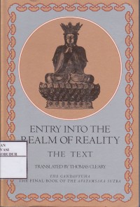 Image of Entry Into The Realm of Reality The Text A Translation of the Gandavyuha, the final book of the Avatamsaka Sutra