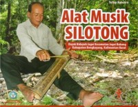Image of Alat musik silotong : dayak bidayuh jagoi kecamatan jagoi babang kabupaten bengkayang kalimantan barat