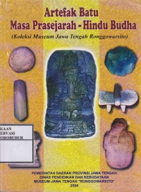 Image of Artefak Batu Masa Prasejarah - Hindu Budha (Koleksi Museum Jawa Tengah Ronggowarsito)