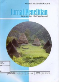 Image of Jurnal penelitian sejarah dan nilai tradisional vol.23 no.1 Maret 2016 : Kreativitas dan inovasi seni pertunjukan sebagai jembatan membangun multikultur studi kasus masyarakat kota mataram, Pelabuhan ba'a rote ndao (menuju pelabuhan maritim), Karakter ekologis masyarakat atoin meto kampung loel dalam ungkapan nah ane seklah nek ane, Kearifan budaya masyarakat kampung tradisional wae rebo manggarai nusa tenggara timur, Nilai budaya bali dalam geguritan sucita muah subudhi, Tradisi ziarah dan berkaul pada makam keramat di lombok nusa tenggara barat, Hubungan aspek mata pencaharian dengan struktur sosial suku akit di pulau rupat riau dalam teori ekologi budaya, Senandungkan cinta negeri sebelum pudar pesona lagu daerah (Nilai keagamaan dalam lagu daerah kaili palu sulteng), Pembelajaran untuk mengukuhkan ketahanan budaya pelajar indonesia di singapura, Iwim (tato) orang hatam di kabupaten manokwari